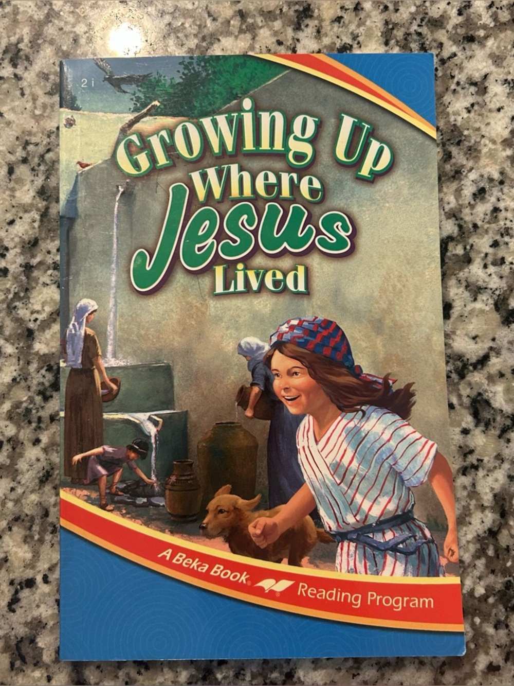 Abeka 2nd Grade Reader | Growing Up Where Jesus Lived | 2i